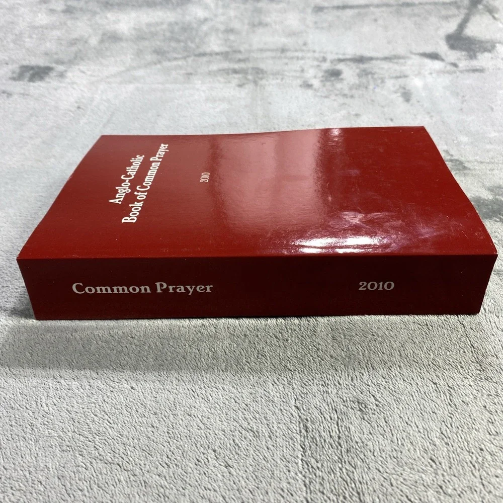 Anglo Catholic Book Of Common Prayer '10 ISBN: 9781452853161 Excellent Condition